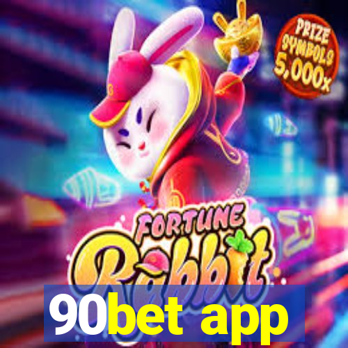 90bet app